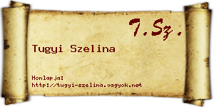 Tugyi Szelina névjegykártya